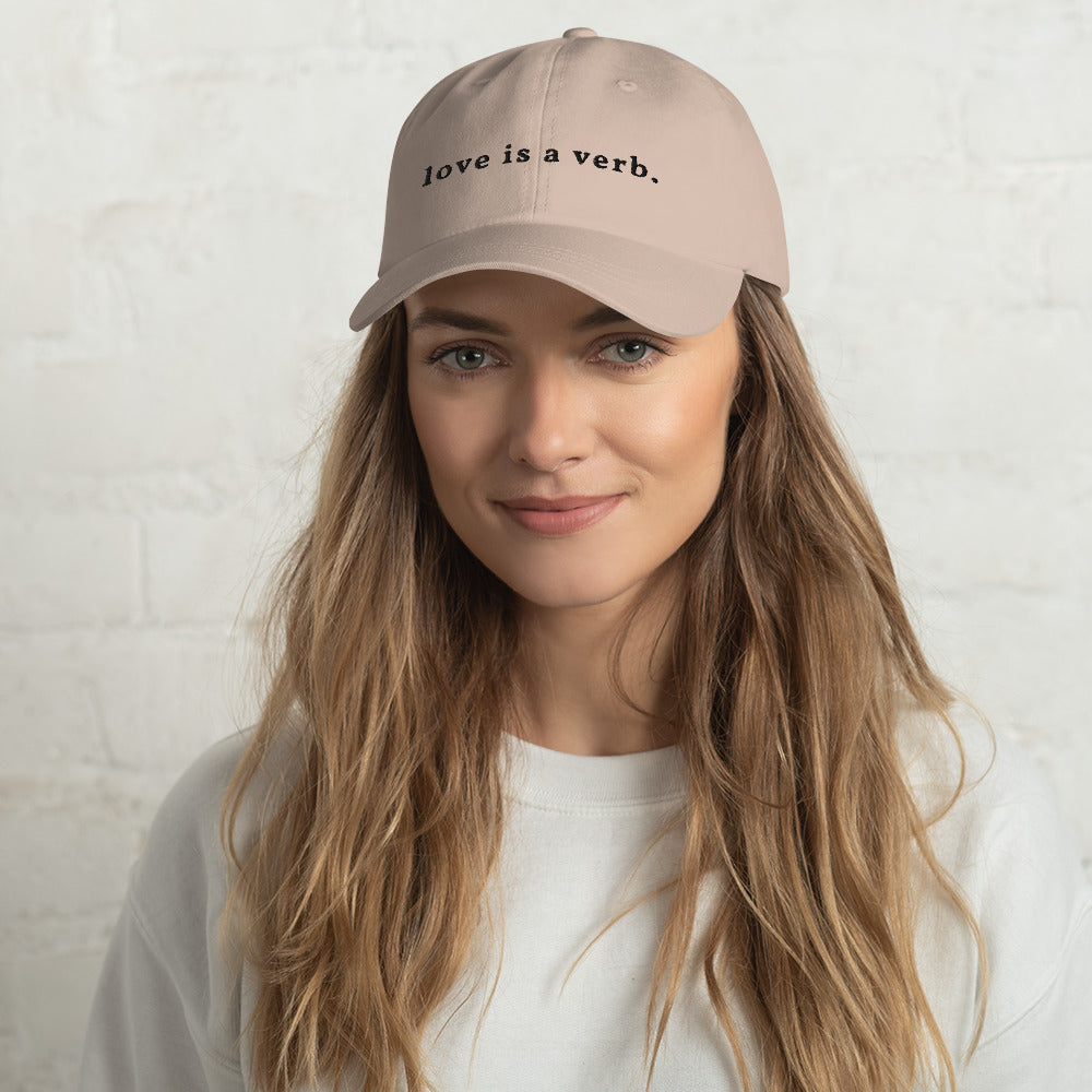 love is a verb. Dad hat