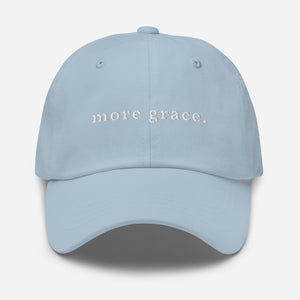 more grace. Dad hat