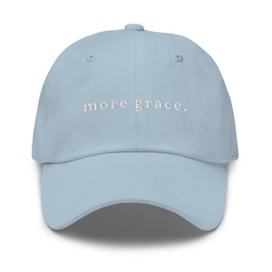 more grace. Dad hat