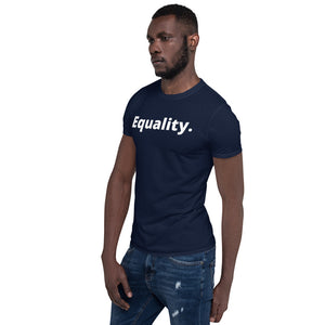 Short-Sleeve Unisex "Equality" T-Shirt