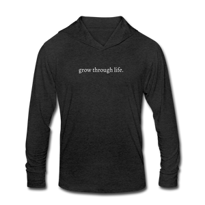 grow through life. (WHTE) Unisex Tri-Blend Long sleeve Hooded Shirt - heather black