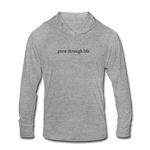 Load image into Gallery viewer, grow through life. Unisex Tri-Blend Long sleeve Hooded Shirt - heather gray
