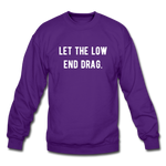 Load image into Gallery viewer, let the low end drag. Unisex Crewneck Sweatshirt - purple
