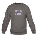 Load image into Gallery viewer, love is a verb. (LILAC) Crewneck Sweatshirt - asphalt gray
