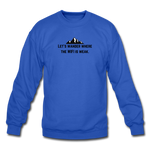 Load image into Gallery viewer, let&#39;s wander where the WIFI is weak. Unisex Crewneck Sweatshirt - royal blue
