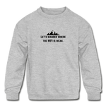 Load image into Gallery viewer, let&#39;s wander where the WiFi is weak. KIDS Crewneck Sweatshirt - heather gray
