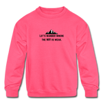 Load image into Gallery viewer, let&#39;s wander where the WiFi is weak. KIDS Crewneck Sweatshirt - neon pink
