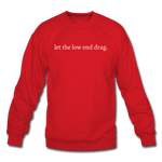 Load image into Gallery viewer, let the low end drag. Unisex Crewneck Sweatshirt - red
