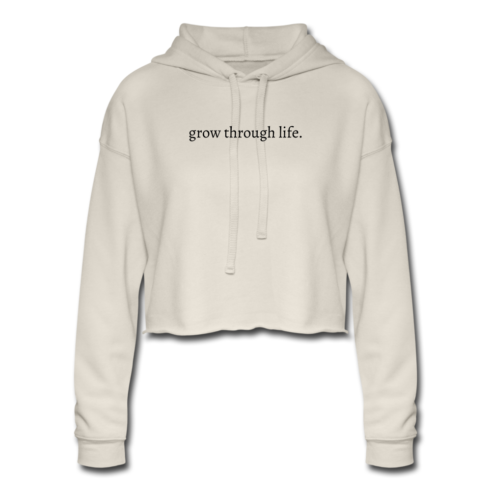 grow through life. Women's Cropped Hoodie - dust