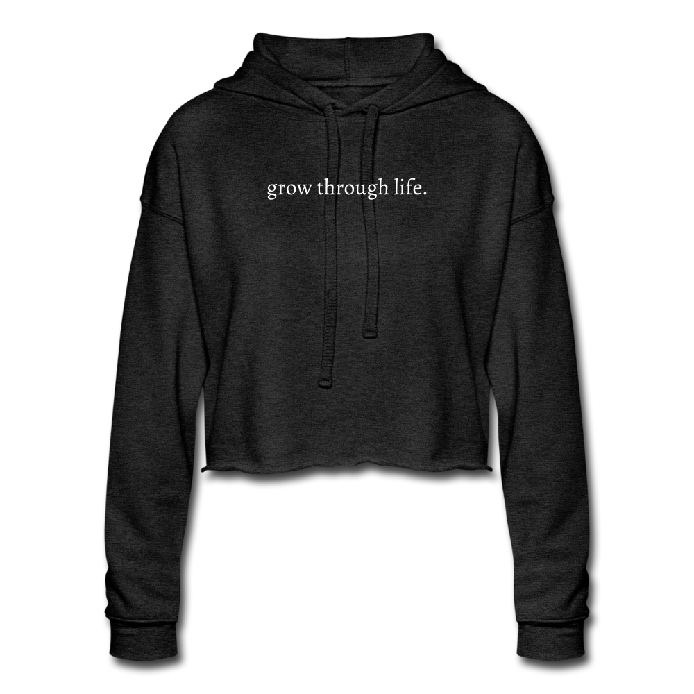 grow through life. Women's Cropped Hoodie - deep heather