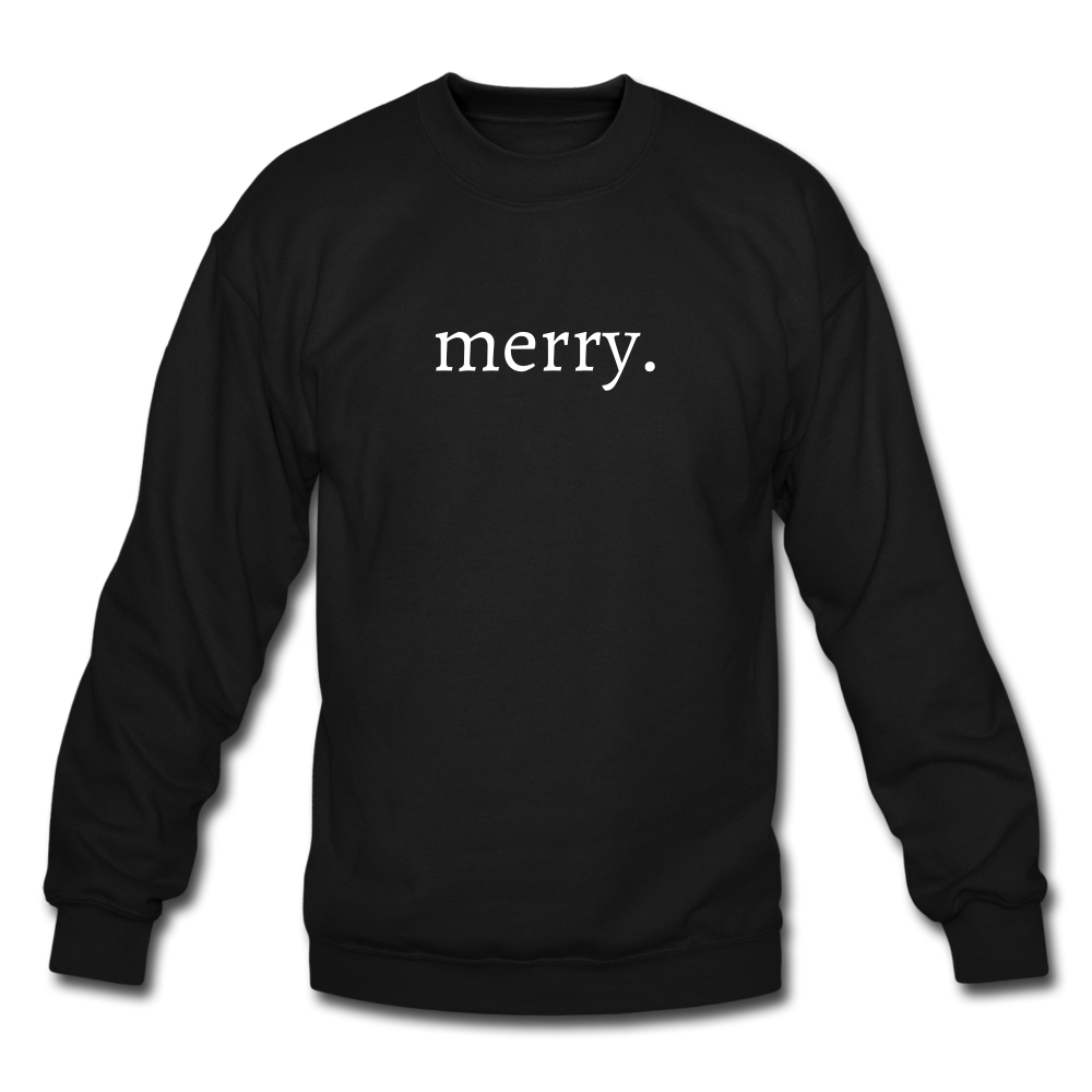 merry. Unisex Crewneck Sweatshirt - black