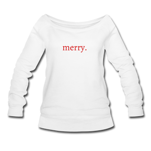 merry. Women's Wideneck Sweatshirt (Bella + Canvas) - white