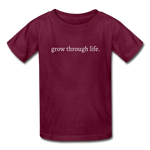 Load image into Gallery viewer, grow through life. Gildan Ultra Cotton Youth T-Shirt - burgundy
