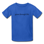 Load image into Gallery viewer, grow through life. Gildan Ultra Cotton Youth T-Shirt - royal blue
