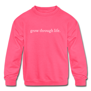 grow through life. Kids' Crewneck Sweatshirt - neon pink