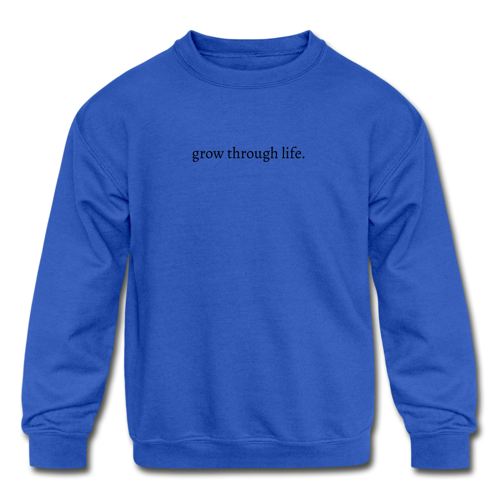 grow through life. Kids' Crewneck Sweatshirt - royal blue