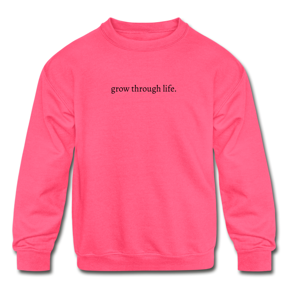 grow through life. Kids' Crewneck Sweatshirt - neon pink