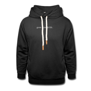 grow through life. Shawl Collar Hoodie - black