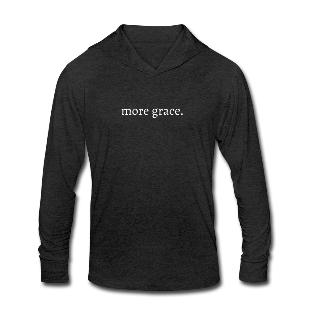 more grace. Unisex Tri-Blend Hoodie Shirt - heather black