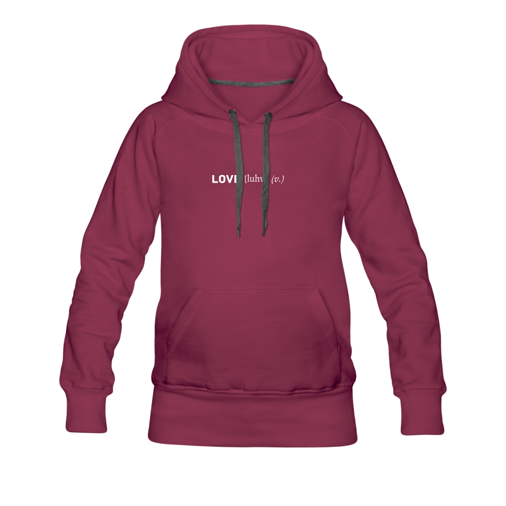 love is a verb (dictionary entry) Women’s Premium Hoodie - burgundy